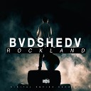 BVDSHEDV - Rockland Original Mix