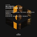 BLAGOV - Elevate Original Mix