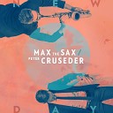 Max The Sax Peter Cruseder - New Day Original Mix