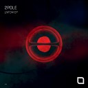 2pole - Atom Original Mix