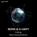 DJ Boris D Unity - Calling Matt Sassari Remix