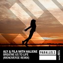 Aly Fila Haliene - Breathe Us To Life Monoverse Extended Remix