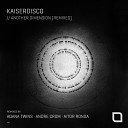 Kaiserdisco - Orcus Andre Crom Remix