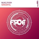 M I K E Push - Graceful Extended Mix