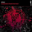 Zengi - Shadows From The Past Original Mix