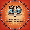 Gab Rhome - Motel California Raidho Remix