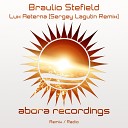Braulio Stefield - Lux Aeterna Sergey Lagutin Radio Edit