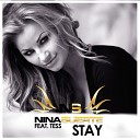 Nina Suerte Tess - Stay DJ Sparta1357 Extended Remix Edit