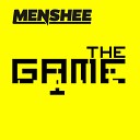 Menshee - The Game Original Mix