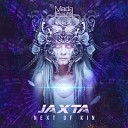 Jaxta - Next Of Kin Original Mix