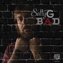 Salty G - Bad Original Mix