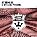 STEEM SL - Shine Extended Mix