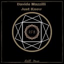 Davide Mazzilli - Just Know Original Mix