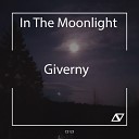 In The Moonlight - Giverny Original Mix