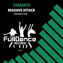 Carranco - Massive Attack Original Mix