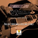 Terence Toy, Modesti, Cardona feat. Jon Mykal - Rollin' (Papa Was A Rolling Stone)  (Remastered Version)