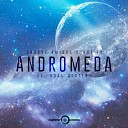 Groove Amigos Hot ID feat Dual Mistery - Andromeda