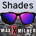 Max X Milner - Kill Myself