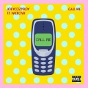 JOEYCOZYBOY feat Nicecnx - Call Me