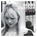 Nikki Fletcher - You Are What I Need