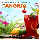 Rob Jameson Kamaura - Sangria Radio Edit