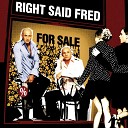 Right Said Fred - Kiss Me Softly