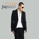 Jay Sean - Maybe Video Version