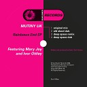 Mutiny UK feat Dylan Earl Barnes Mary Joy - Rainbows End Old Skool Dub