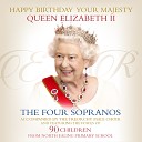 Treorchy Male Choir The Four Sopranos feat 90 Children From North Ealing Primary… - Happy Birthday Your Majesty Queen Elizabeth…