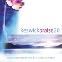 Keswick - Your Name Is Holy