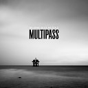 Multipass - Нам не запомнить все дни