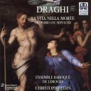 Christophe Coin Ensemble Baroque de Limoges - La vita nella morte No 7 Aria Humanita