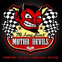 Long Beach Motor Devils - Heavy Chevy