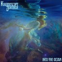Kaleidoscope Jukebox - Into The Ocean