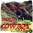 Marty Boff - The Ninja Cowboy