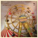 Lady Moscow - Firefly Parade