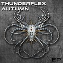 ThunderFlex - Autumn Original Mix