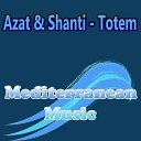 Azat Shanti - Totem Original Mix