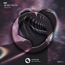 Seven Youth - Heart Radio Edit
