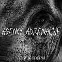Agency feat Keybeaux - Adrenaline Original Mix