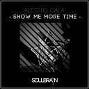 Alessio Cala - Show Me More Time Original Mix