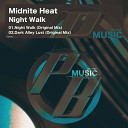 Midnite Heat - Night Walk Original Mix