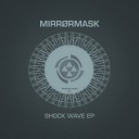 Mirr rmask - Quantum Field Original Mix