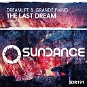 DreamLife Grande Piano - The Last Dream Original Mix