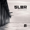 Sl8r - Bittersweet Original Mix