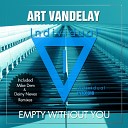 Art Vandelay USA - Empty Without You Radio Edit