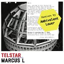 Marcus L - Telstar Ambivalent Remix