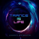Diversity Atmosfire - Trance Is Life Original Mix