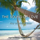 The Sound Of Love - My Sweet Dream