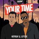 NXTFRDAY Leftside - Your Time